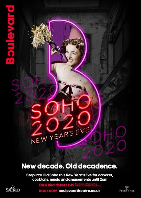 A Real Show Stopper - The New Boulevard Theatre & Restaurant, Soho - NYE Tickets Are £99 For a Fun Filled Night of Entertainment