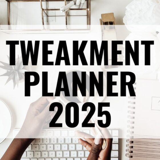 Tweakment planner 2025